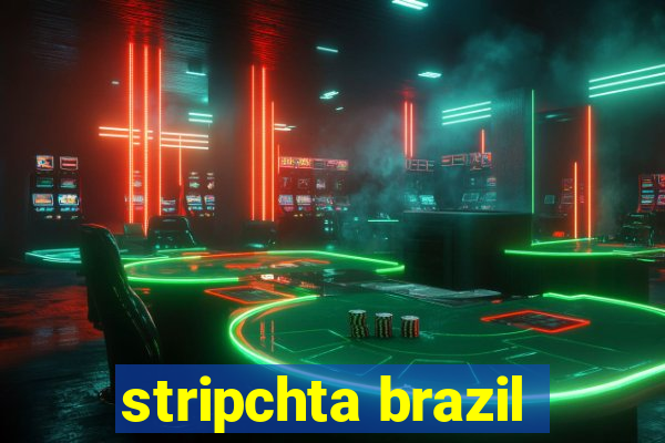 stripchta brazil